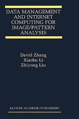 Data Management and Internet Computing for Image/Pattern Analysis(English, Hardcover, Zhang David D.)