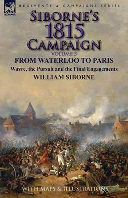 Siborne's 1815 Campaign(English, Paperback, Siborne William)