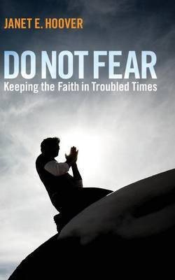Do Not Fear(English, Paperback, Hoover Janet E)