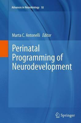 Perinatal Programming of Neurodevelopment(English, Paperback, unknown)