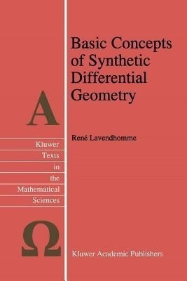 Basic Concepts of Synthetic Differential Geometry(English, Paperback, Lavendhomme R.)