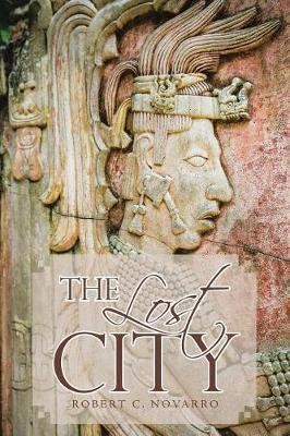 The Lost City(English, Paperback, Novarro Robert C)
