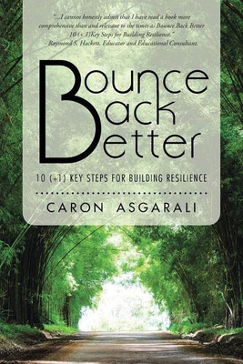 Bounce Back Better(English, Paperback, Asgarali Caron)