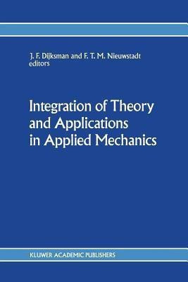 Integration of Theory and Applications in Applied Mechanics(English, Paperback, unknown)