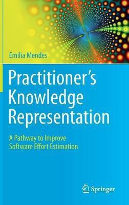 Practitioner's Knowledge Representation(English, Hardcover, Mendes Emilia)