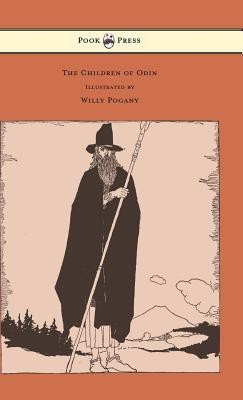 The Children of Odin - Illustrated by Willy Pogany(English, Hardcover, Colum Padraic)