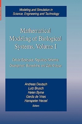 Mathematical Modeling of Biological Systems, Volume I(English, Hardcover, unknown)