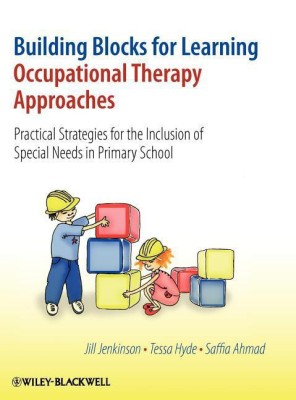 Building Blocks for Learning Occupational Therapy Approaches(English, Hardcover, Jenkinson Jill)