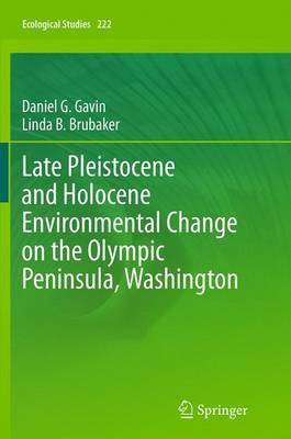 Late Pleistocene and Holocene Environmental Change on the Olympic Peninsula, Washington(English, Paperback, Gavin Daniel G.)