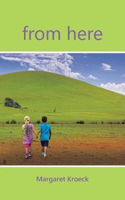 from here(English, Paperback, Kroeck Margaret)