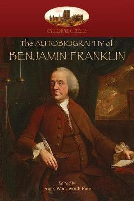 The Autobiography of Benjamin Franklin(English, Paperback, Franklin Benjamin)