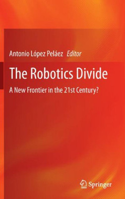 The Robotics Divide(English, Hardcover, unknown)