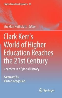 Clark Kerr's World of Higher Education Reaches the 21st Century(English, Hardcover, unknown)
