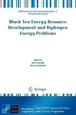 Black Sea Energy Resource Development and Hydrogen Energy Problems(English, Paperback, unknown)