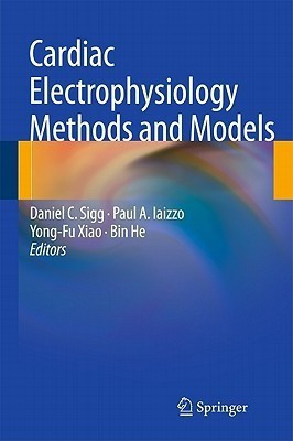 Cardiac Electrophysiology Methods and Models(English, Paperback, unknown)