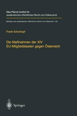 Die Massnahmen der XIV EU-Mitgliedstaaten gegen OEsterreich(German, Paperback, Schorkopf Frank)