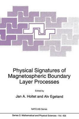 Physical Signatures of Magnetospheric Boundary Layer Processes(English, Paperback, unknown)