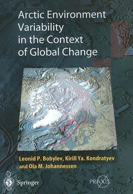 Arctic Environment Variability in the Context of Global Change(English, Hardcover, Bobylev Leonid P.)
