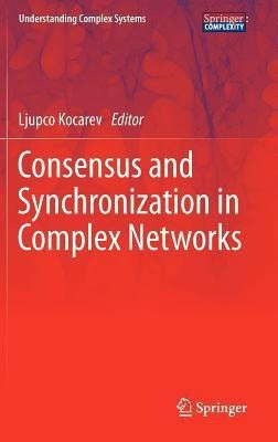Consensus and Synchronization in Complex Networks(English, Hardcover, unknown)