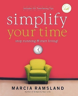 Simplify Your Time(English, Paperback, Ramsland Marcia)