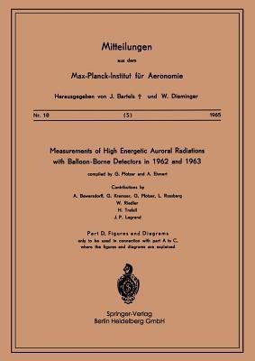 Measurements of High Energetic Auroral Radiations with Balloon-Borne Detectors in 1962 and 1963(English, Paperback, unknown)
