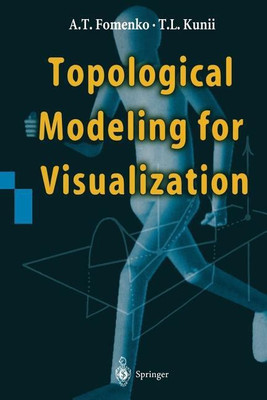 Topological Modeling for Visualization(English, Paperback, Fomenko Anatolij T.)