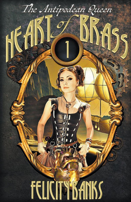 Heart of Brass(English, Paperback, Banks Felicity)