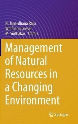 Management of Natural Resources in a Changing Environment(English, Hardcover, unknown)