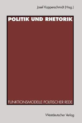 Politik und Rhetorik(German, Paperback, unknown)