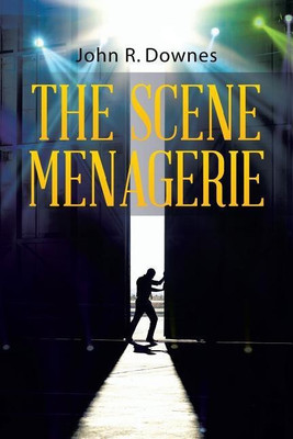 The Scene Menagerie(English, Paperback, Downes John R)