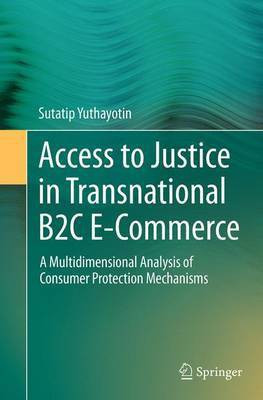 Access to Justice in Transnational B2C E-Commerce(English, Paperback, Yuthayotin Sutatip)