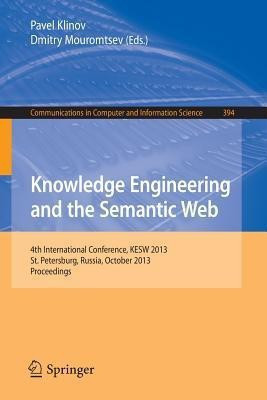 Knowledge Engineering and the Semantic Web(English, Paperback, unknown)