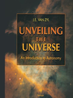 Unveiling the Universe(English, Paperback, Zyl J.E. van)