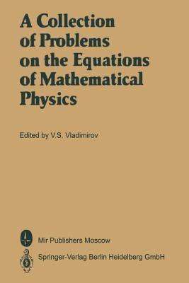 A Collection of Problems on the Equations of Mathematical Physics(English, Paperback, unknown)