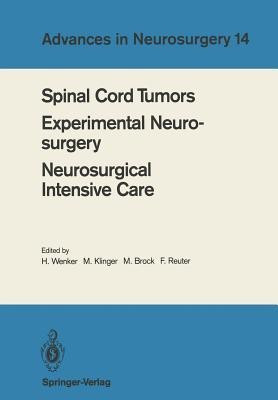 Spinal Cord Tumors Experimental Neurosurgery Neurosurgical Intensive Care(English, Paperback, unknown)