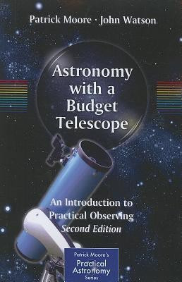 Astronomy with a Budget Telescope(English, Paperback, Moore Patrick)