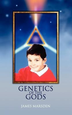 Genetics of the Gods(English, Paperback, Marsden James)
