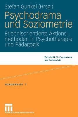 Psychodrama und Soziometrie(German, Paperback, unknown)
