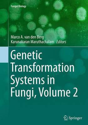 Genetic Transformation Systems in Fungi, Volume 2(English, Paperback, unknown)
