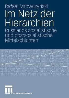 Im Netz der Hierarchien(German, Paperback, Mrowczynski Rafael)