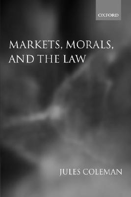 Markets, Morals, and the Law(English, Paperback, Coleman Jules L.)