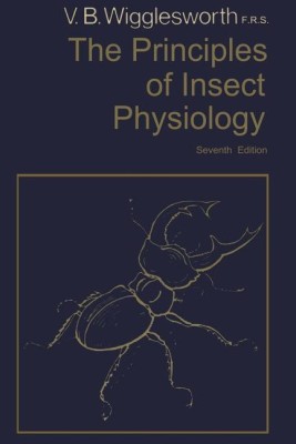 The Principles of Insect Physiology(English, Paperback, Wigglesworth Vincent B.)