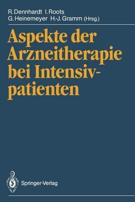 Aspekte der Arzneitherapie bei Intensivpatienten(German, Paperback, unknown)