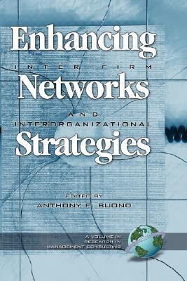 Enhancing Inter-Firm Networks and Interorganizational Strategies(English, Hardcover, unknown)
