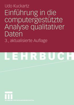 Einfuehrung in die computergestuetzte Analyse qualitativer Daten(German, Paperback, Kuckartz Udo)