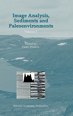 Image Analysis, Sediments and Paleoenvironments(English, Hardcover, unknown)