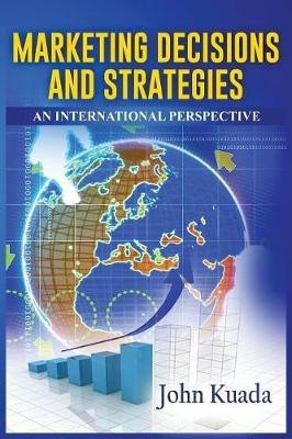 Marketing Decisions and Strategies(English, Paperback, Kuada John)