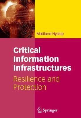 Critical Information Infrastructures(English, Hardcover, Hyslop Maitland)