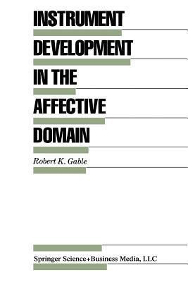 Instrument Development in the Affective Domain(English, Paperback, Gable Robert K.)