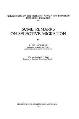 Some Remarks on Selective Migration(English, Paperback, Hofstee E. W.)